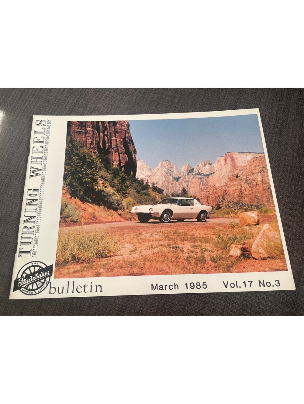 Turning Wheels Studebaker Drivers Club March 1985 Vol 17 No 3 1963 Avanti Hawk